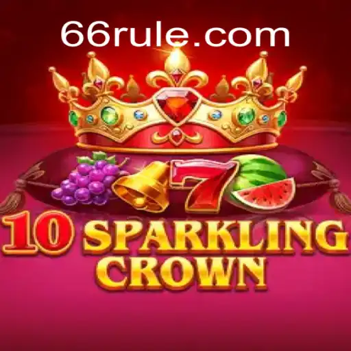 Explorando o universo de 10SparklingCrown: um mergulho nas regras e na jogabilidade do jogo destacado por RR66.com