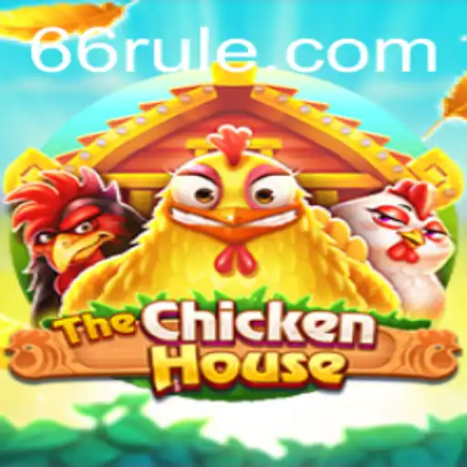 TheChickenHouse: Descubra as Regras e Aventuras do Novo Jogo Sensação